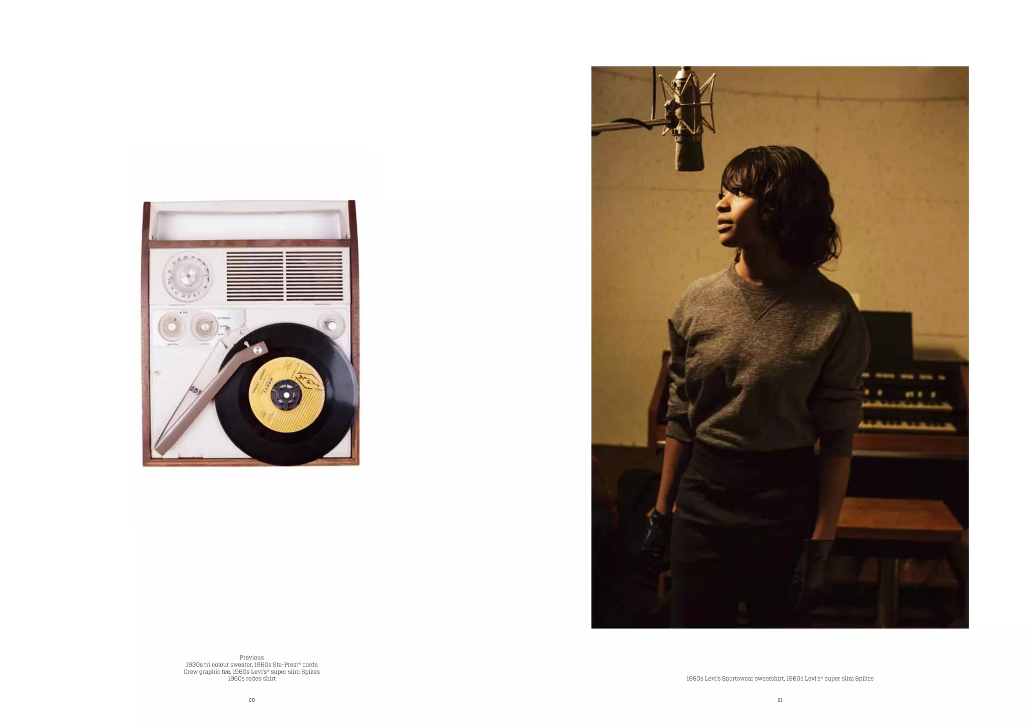 20 21
1950s Levi’s Sportswear sweatshirt, 1960s Levi’s® super slim Spikes
Previous
1930s tri colour sweater, 1960s Sta-Prest® cords
Crew graphic tee, 1960s Levi’s® super slim Spikes
1950s rodeo shirt
 