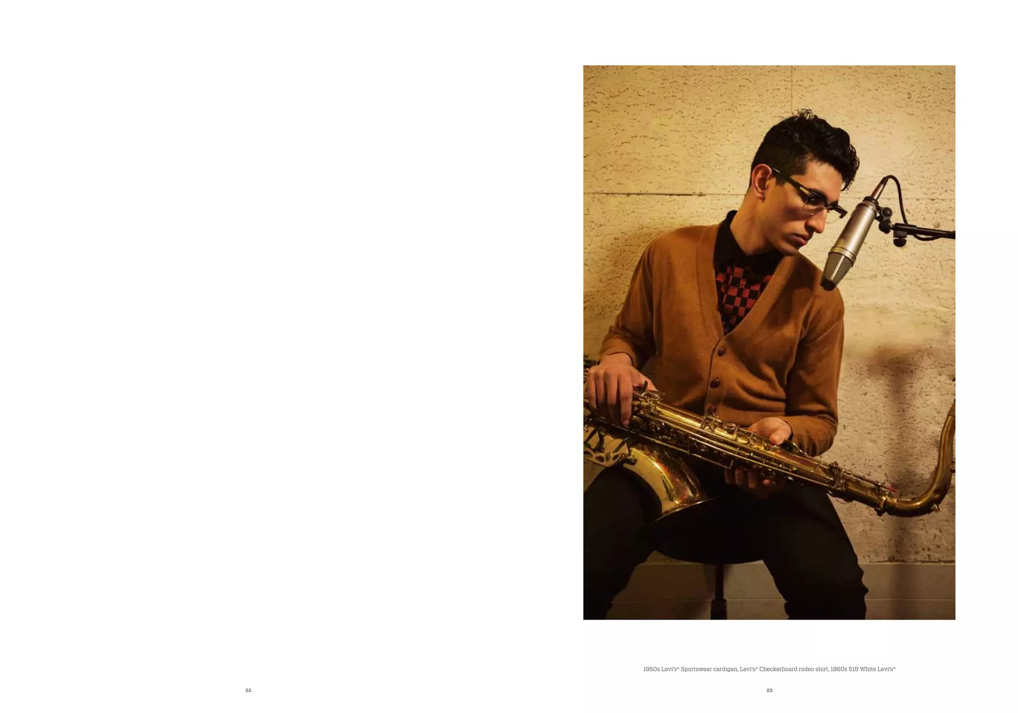 22 23
1950s Levi’s® Sportswear cardigan, Levi’s® Checkerboard rodeo shirt, 1960s 518 White Levi’s®
 