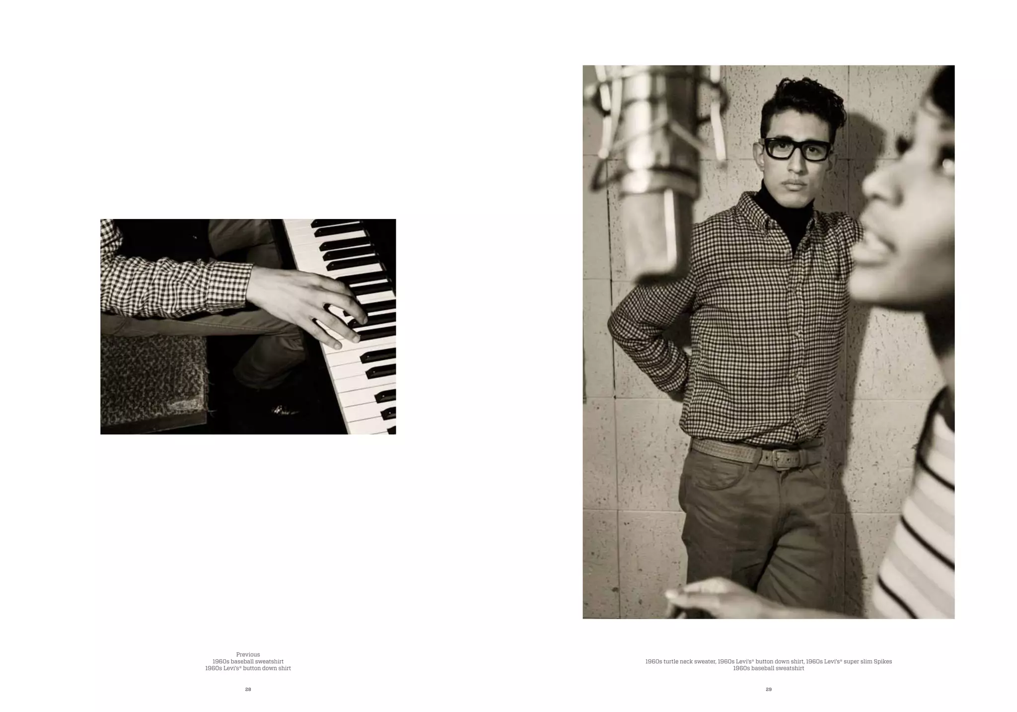 28 29
1960s turtle neck sweater, 1960s Levi’s® button down shirt, 1960s Levi’s® super slim Spikes
1960s baseball sweatshirt
Previous
1960s baseball sweatshirt
1960s Levi’s® button down shirt
 