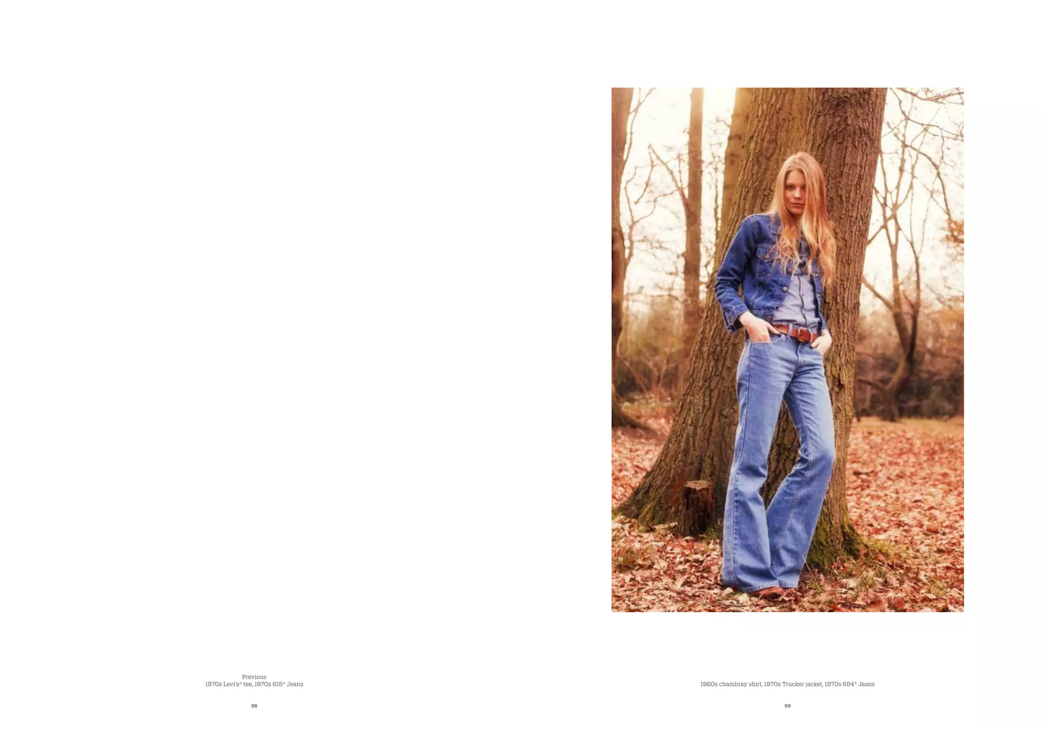 98 99
1960s chambray shirt, 1970s Trucker jacket, 1970s 684® Jeans
Previous
1970s Levi’s® tee, 1970s 615® Jeans
 