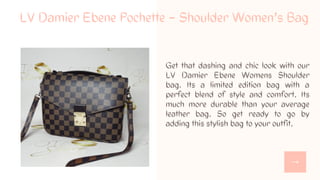 LV Damier Ebene Pochette – Shoulder Women’s Bag.pdf