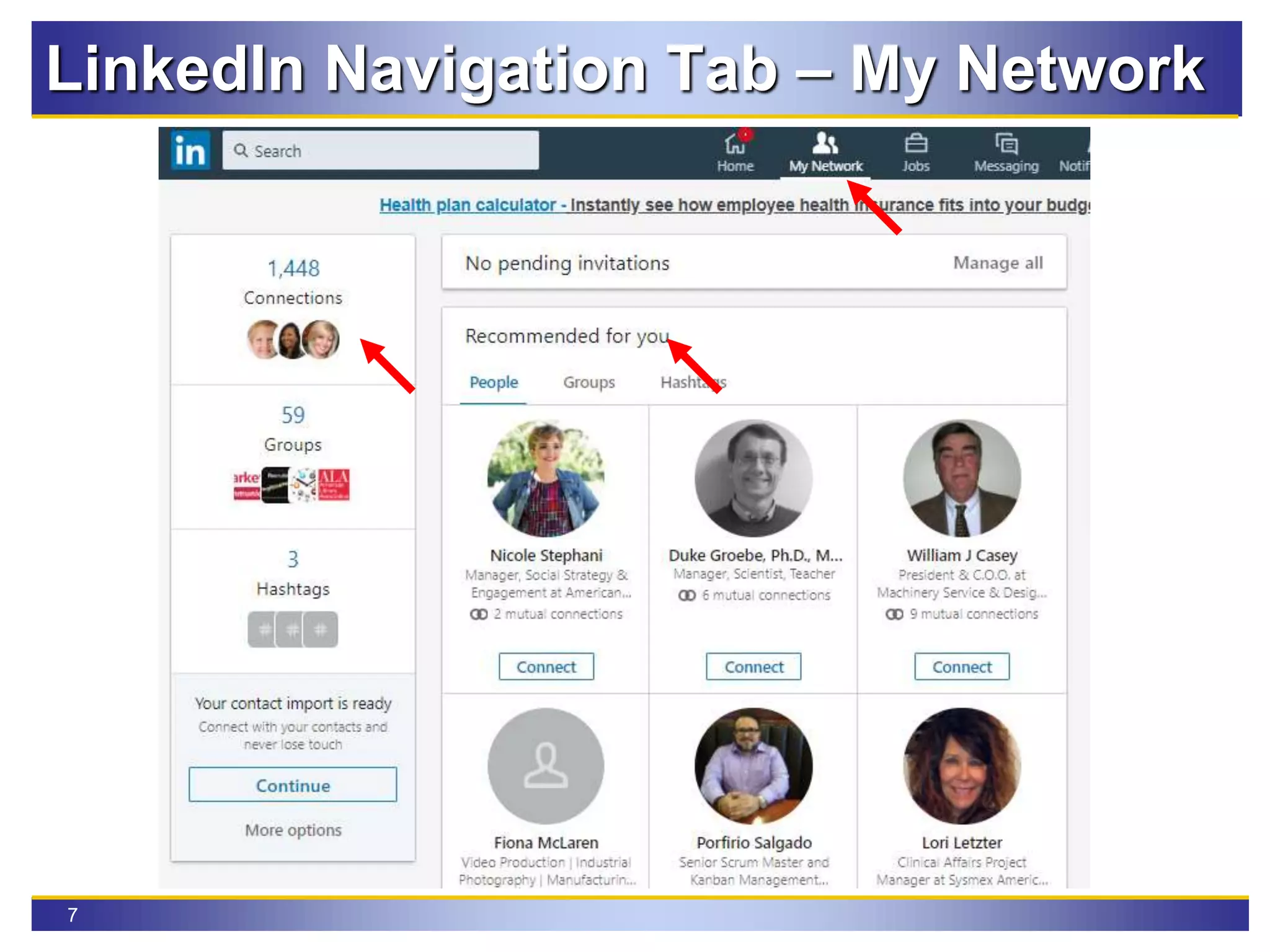7
LinkedIn Navigation Tab – My Network
 