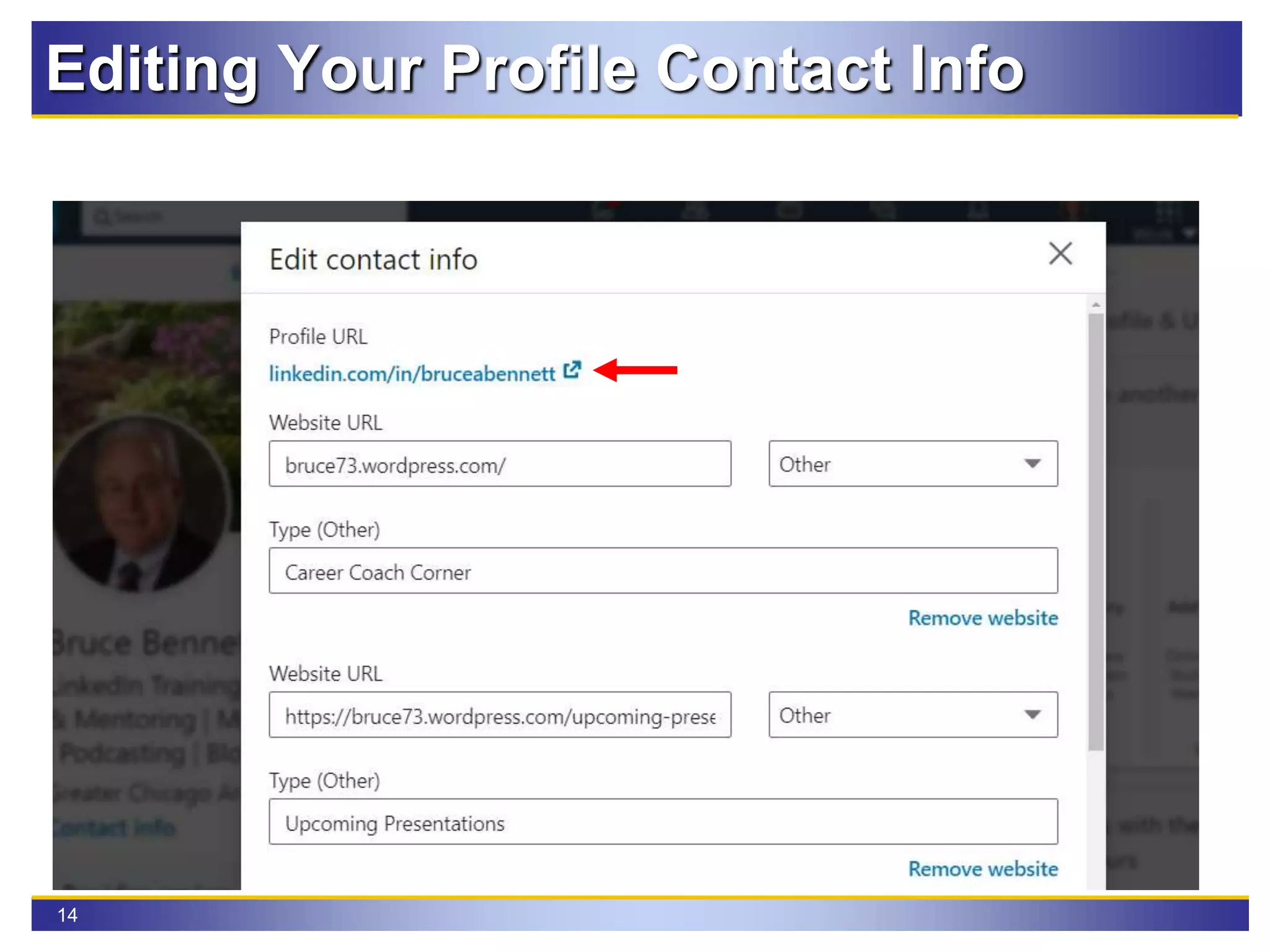 14
Editing Your Profile Contact Info
 