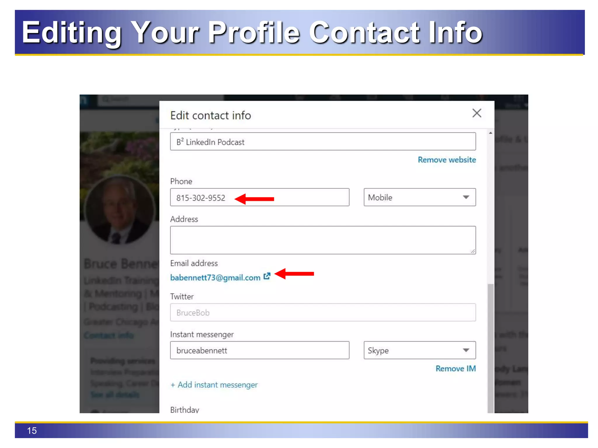 15
Editing Your Profile Contact Info
 