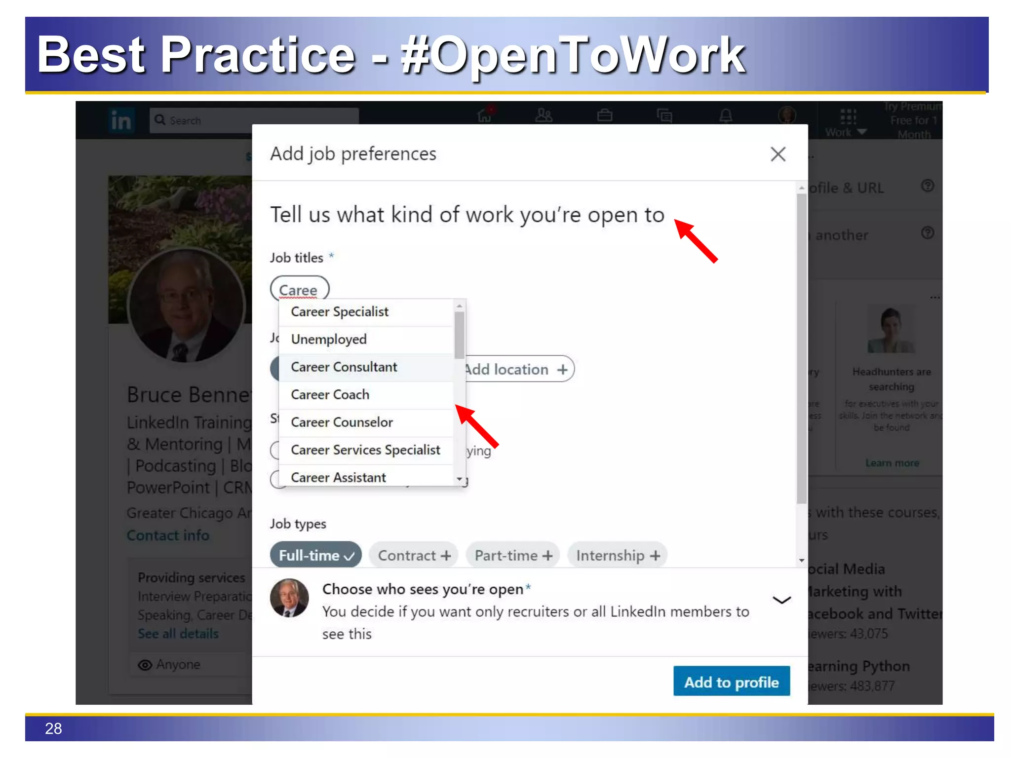 28
Best Practice - #OpenToWork
 