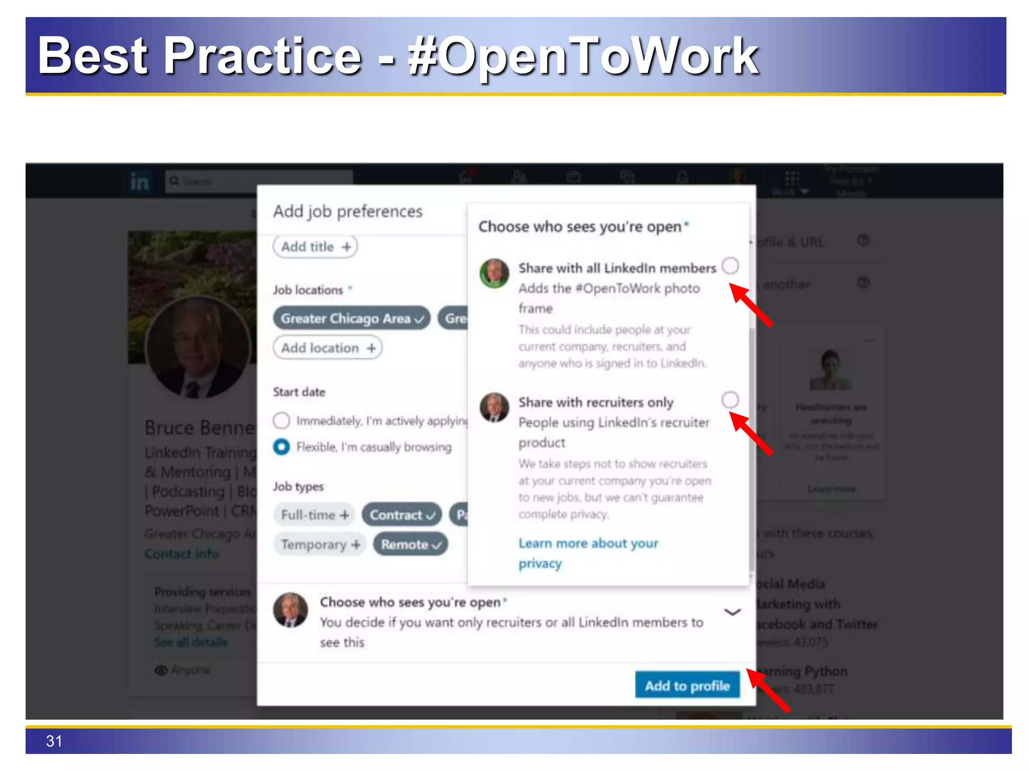31
Best Practice - #OpenToWork
 