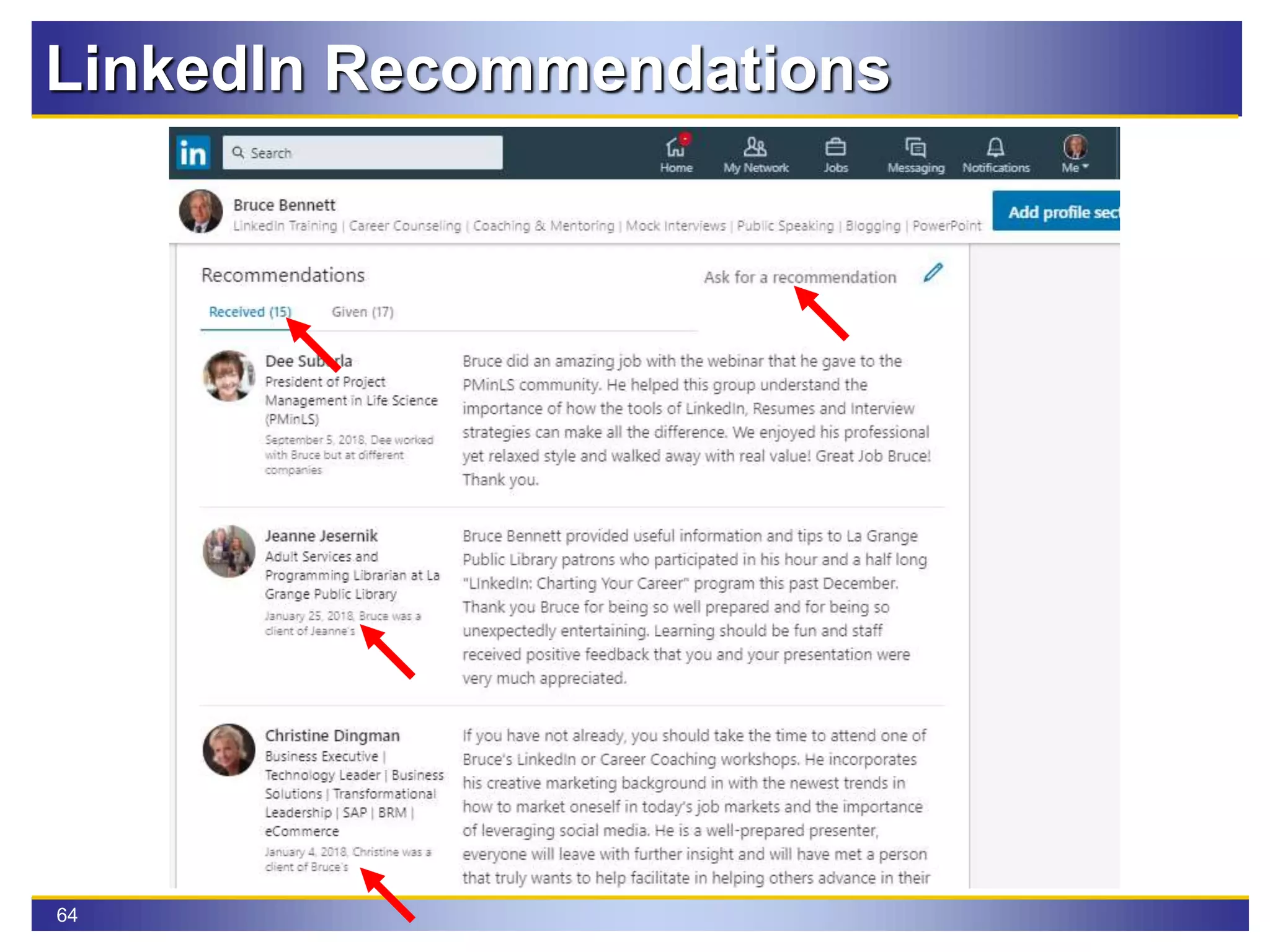 64
LinkedIn Recommendations
 
