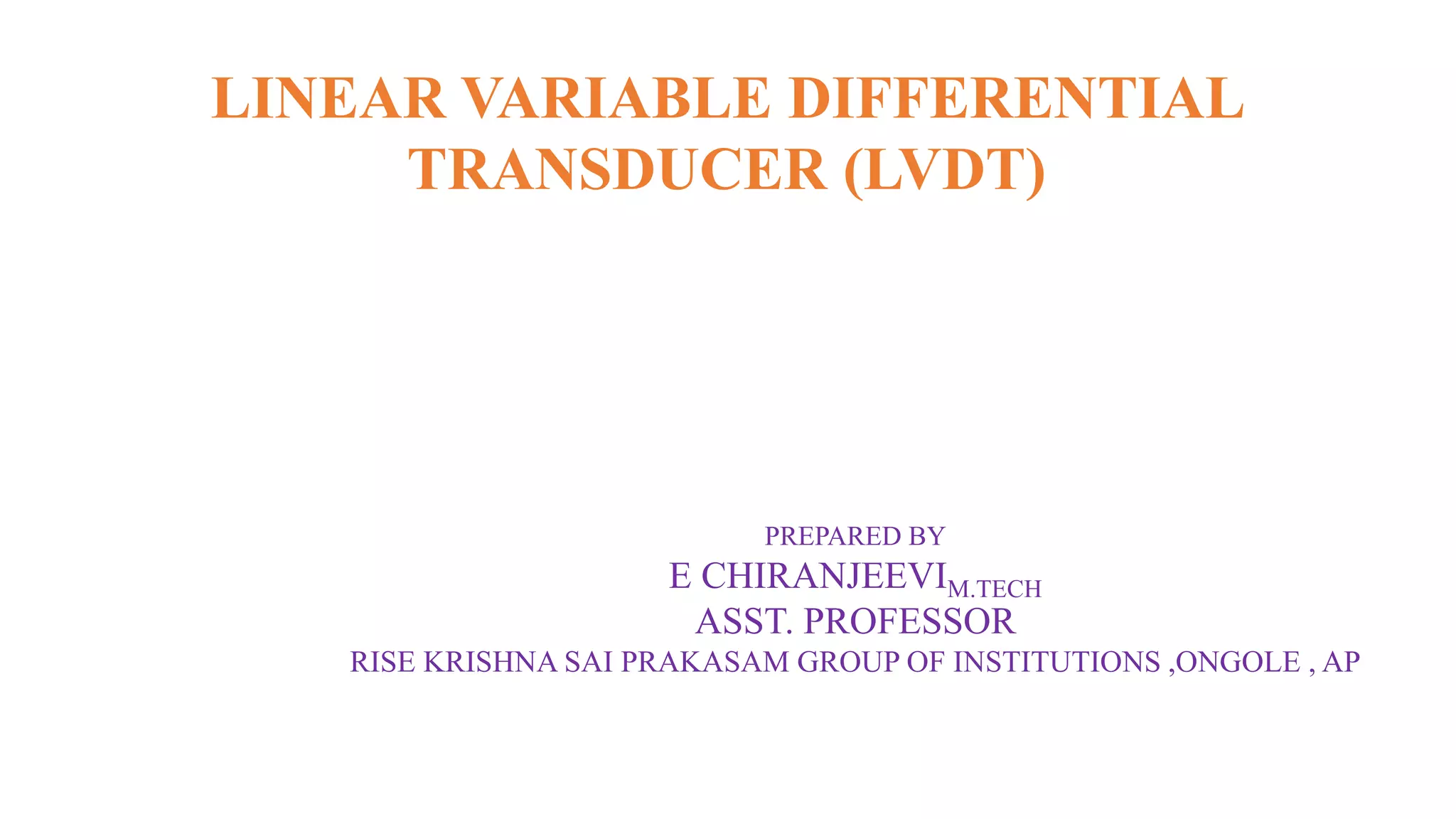 Linear Variable Differential Transducer(LVDT) | PPTX