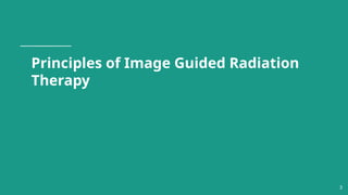 Image Guided Radiation Therapy: Basics | PPTX