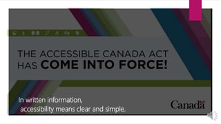 In written information,
accessibility means clear and simple.
 