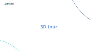 3D tour
 