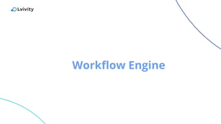 Workflow Engine
 