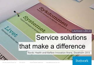 Service solutions
that make a difference
 