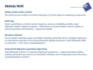 Latvijas likumdošana un rīcībpolitika, atbildīgās institūcijas migrācijas un imigrantu integrācijas jomā