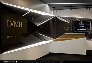LVMH Talent Development Centre Singapore - designed by M Moser Associates