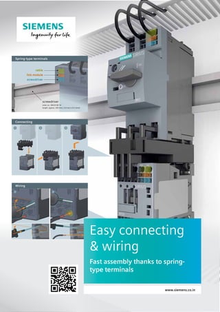 Spring-type terminals
Wiring
Connecting
screwdriver
order no. 3RA29 08-1A
length: approx. 200 mm | 3.0 mm x 0.5 mmm
cable
link module
screwdriver
Easy connecting
 wiring
Fast assembly thanks to spring-
type terminals
www.siemens.co.in
 