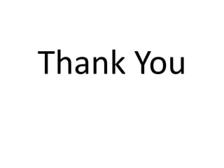 Thank You
 