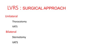 Lung Volume Reduction Surgery | PPTX