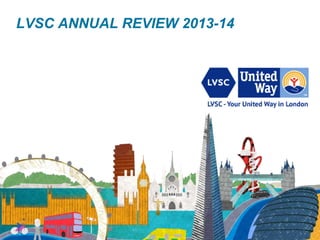 LVSC ANNUAL REVIEW 2013-14 
 