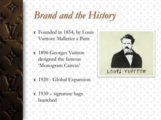 Louis Vuitton: History Of A Malletier