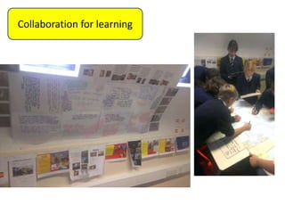 Collaboration for learning
 