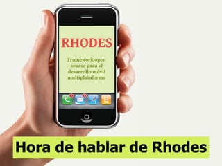 Hora de hablar de Rhodes 