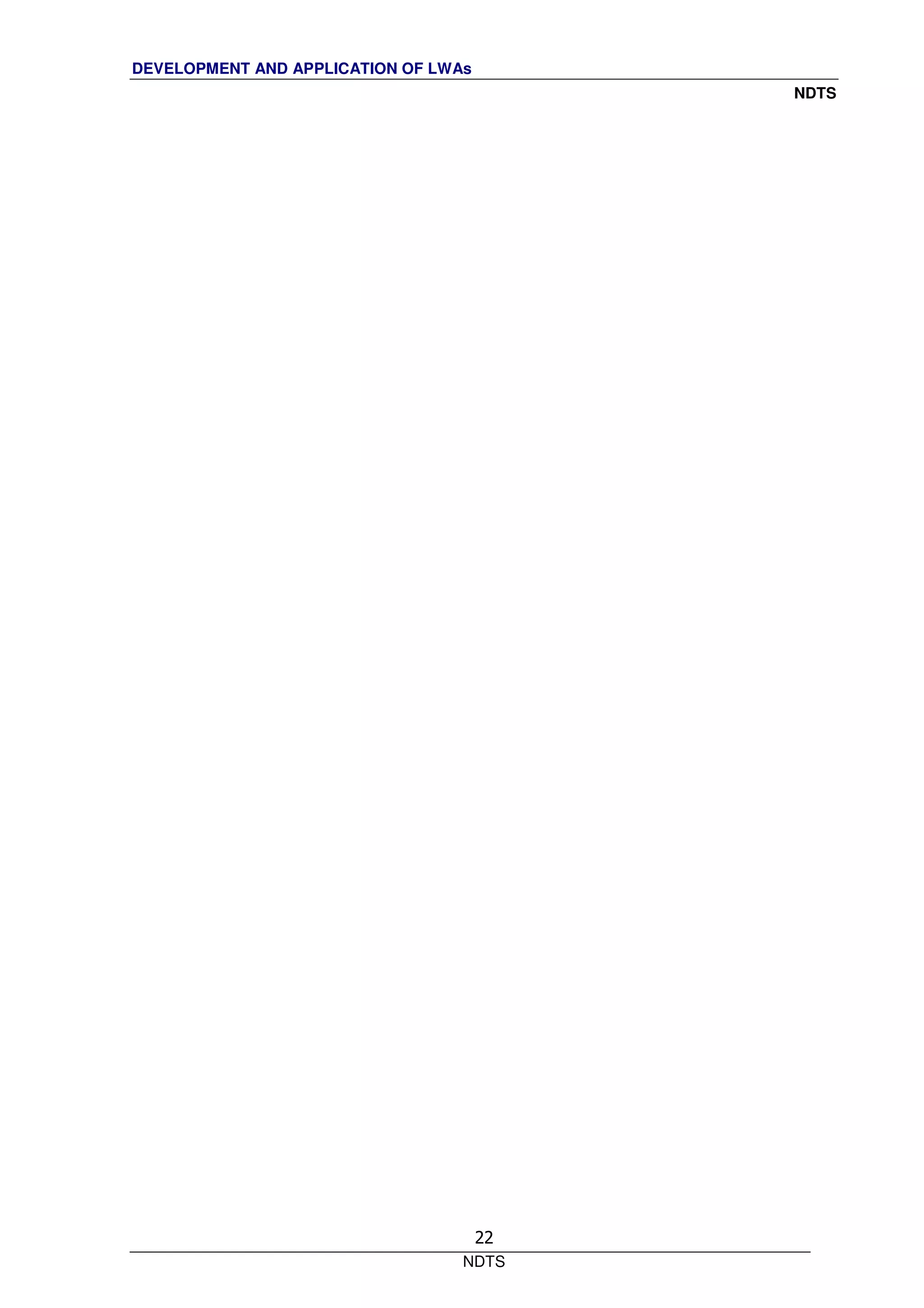 DEVELOPMENT AND APPLICATION OF LWAs
NDTS
NDTS
22
 