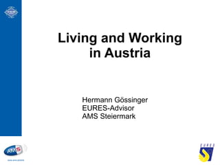 Living and Working in Austria ,[object Object]