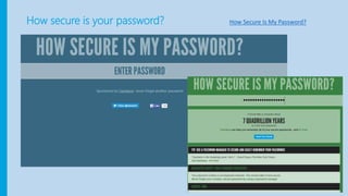 How secure is your password? How Secure Is My Password?
 