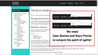 We need
User Stories and Story Points
to conjure the spirit of agility!
Thomas Epping, Michael Mahlberg – From ceremonies ...