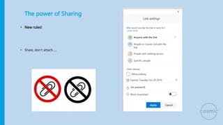 The power of Sharing
• New rules!
• Share, don’t attach…..
 