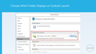 Choose Which Folder Displays on Outlook Launch
 