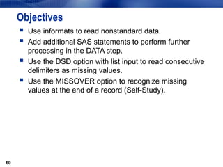 SAS programming technique for one to learn programming Chapter 7.ppt