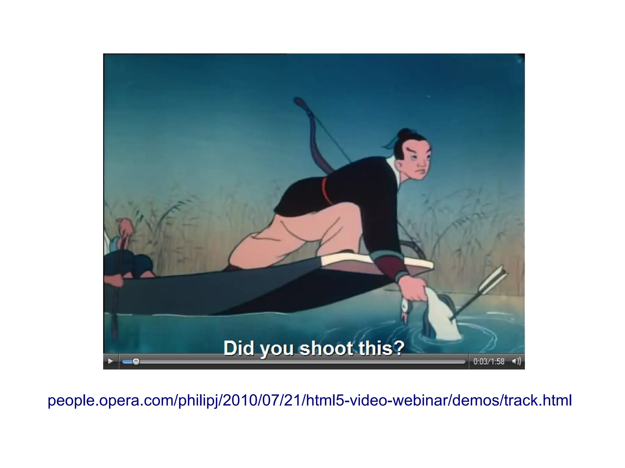 people.opera.com/philipj/2010/07/21/html5-video-webinar/demos/track.html
 