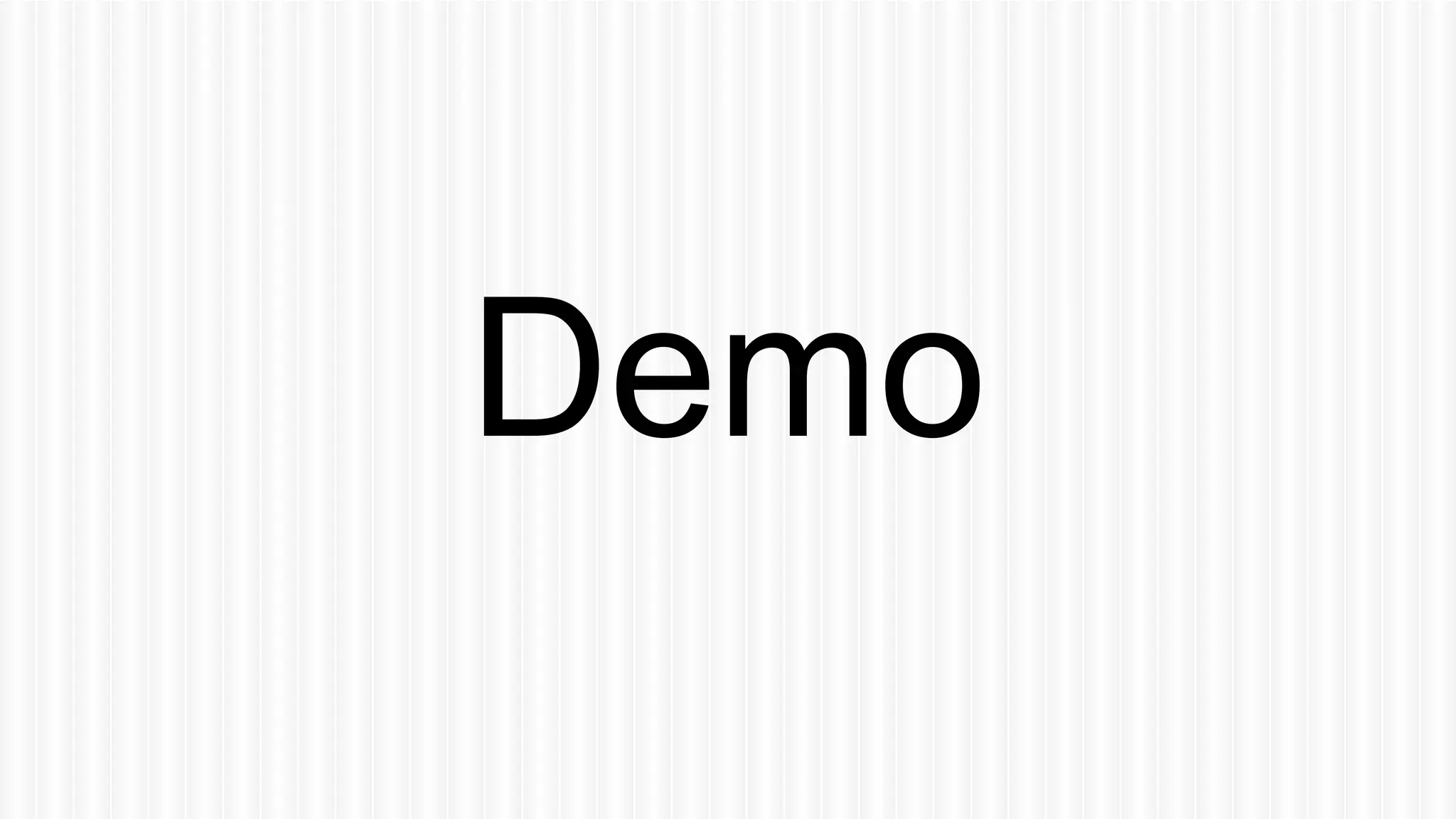 Demo 
 