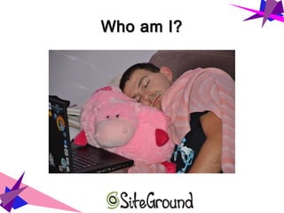 Who am I?Who am I?
 