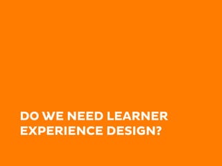 A DESIGN SCIENCE FOR EDUCATION
“Educational technologists needs to
develop a set of principled working
practices....that c...
