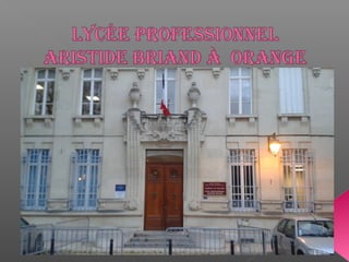 Lycée aristide briand à  orange
