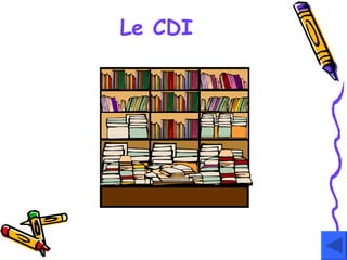 Le CDI 