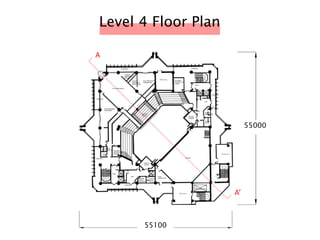Level 4 Floor Plan
55000
55100
A
A’
 