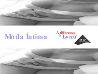 Moda Íntima 