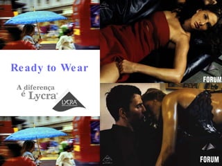 Ready to Wear 