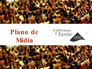 Plano de Mídia 