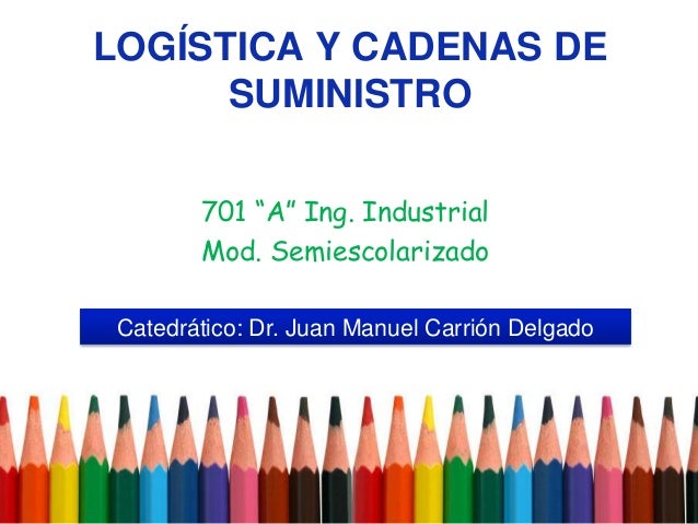 cadena de suministro tecnologia log 237 stica y cadenas de suministro la tecnolog 237 a de la cadena de suministro tecnologia log 237 stica y cadenas de suministro la tecnolog 237 a de la