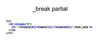 _break partial
 
