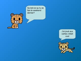 J’ai joué aux cartes c’était cool 