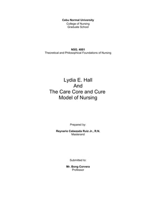Nursing Theory: The Care Core and Cure Model of Nursing by Lydia hall