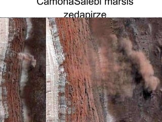 CamonaSalebi marsis zedapirze 
