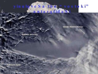 yinulqveSa tba “vostoki” antarqtidaSi 