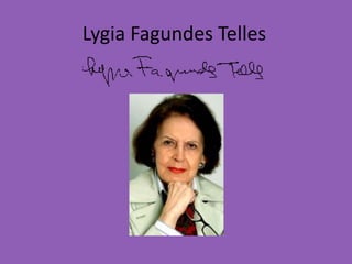 Lygia Fagundes Telles 